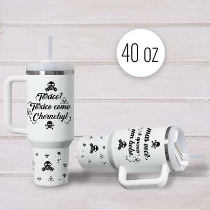 Tumbler 40oz Insulated Bottle Water Stainless Steel Gift Bold Phrases Toxic Like Chernobil