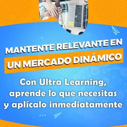 Ultra Learning: Aprende y Domina Habilidades Clave en Tiempo Récord para E-commerce