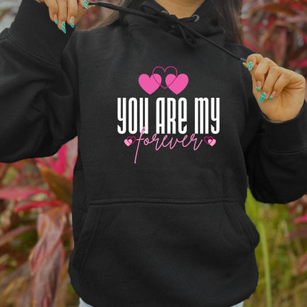 Adult Hoodie Sweatshirt Cozy Pullover Fleece Winter Outfit Gift for Her My Forever