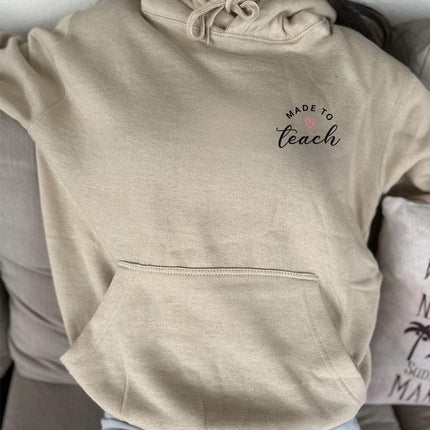 Adult Hoodie Sweatshirt Cozy Pullover Fleece Winter Outfit Gift for Her Made To Teach