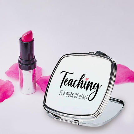 Personalized Handheld Mirror Compact Custom Travel Makeup Mirror for Women Portable Beauty Accessory Gift Teaching Is a Work Of Heart