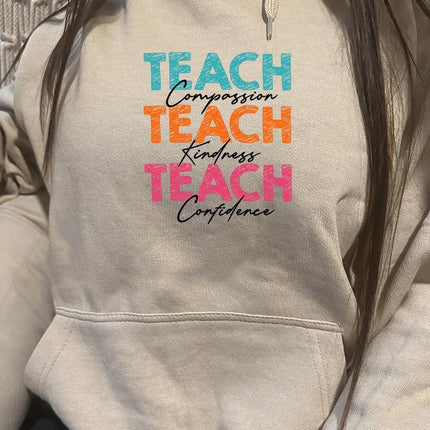 Adult Hoodie Sweatshirt Cozy Pullover Fleece Winter Outfit Gift for Her Teach Compassion Kindness Confidence