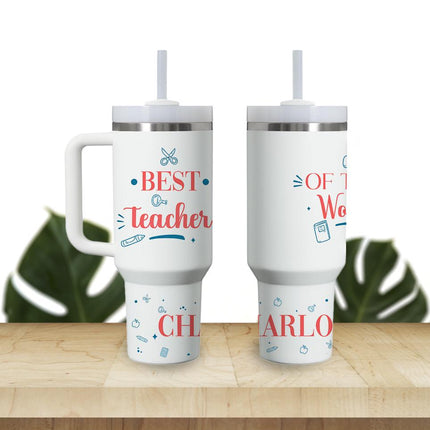 Custom Tumbler 40oz Personalized Name Insulated Bottle Water Best Teacher Of The World