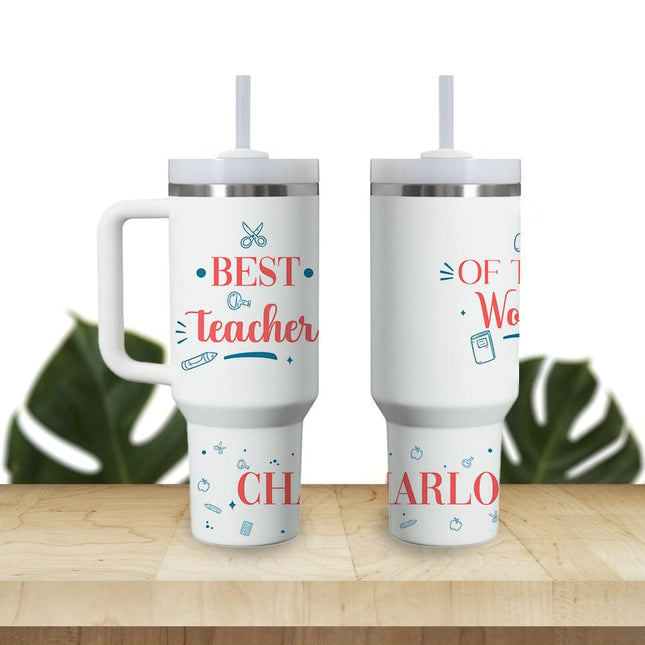 Custom Tumbler 40oz Personalized Name Insulated Bottle Water Best Teacher Of The World