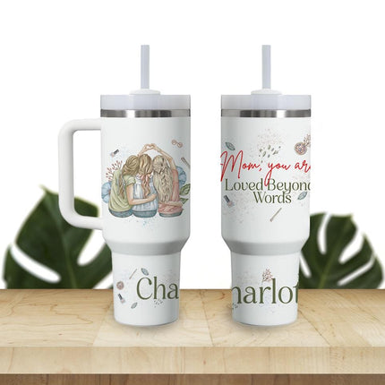 Custom Tumbler 40oz Personalized Name Insulated Bottle Water Mom You Are Loved Beyond Words