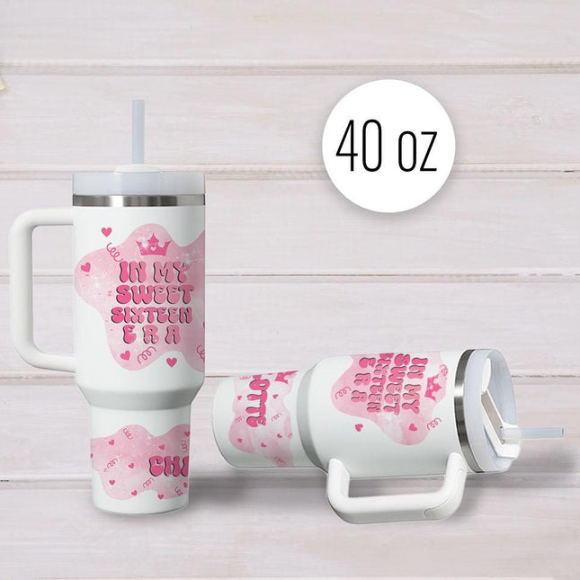 Custom Tumbler 40oz Personalized Name Insulated Bottle Water In My Sweet Sixteen Era