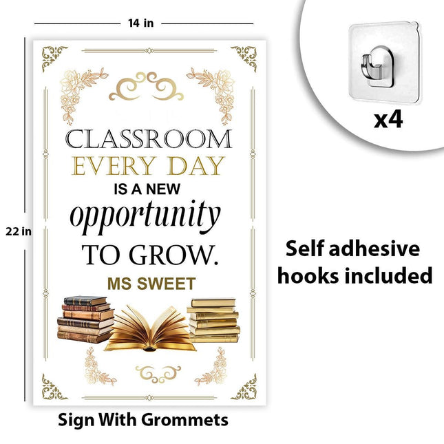 Sign Classroom Door Decor Hardcover 14x22 in Every Day Is A New Opportunity