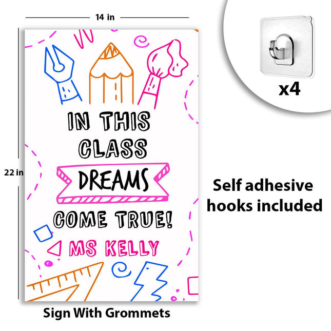 Sign Classroom Door Decor Hardcover 14x22 in In This Class Dreams Come True