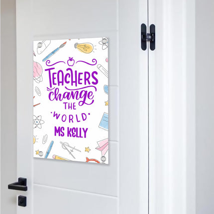 Sign Classroom Door Decor Hardcover 14x22 in Teachers Change The World