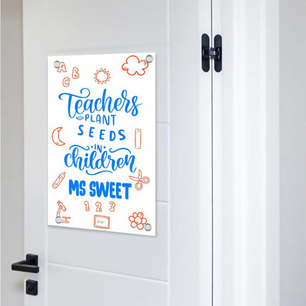 Sign Classroom Door Decor Hardcover 14x22 in Teachers Plant Seeds In Children