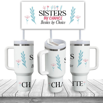 Custom Tumbler 40oz Personalized Name Insulated Bottle Water Sisters By Chance With Flowers