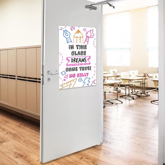Sign Classroom Door Decor Hardcover 14x22 in In This Class Dreams Come True