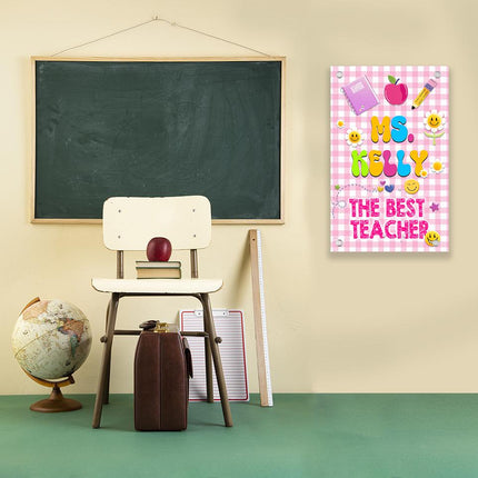 Sign Classroom Door Decor Hardcover 14x22 in Ms The Best Teacher