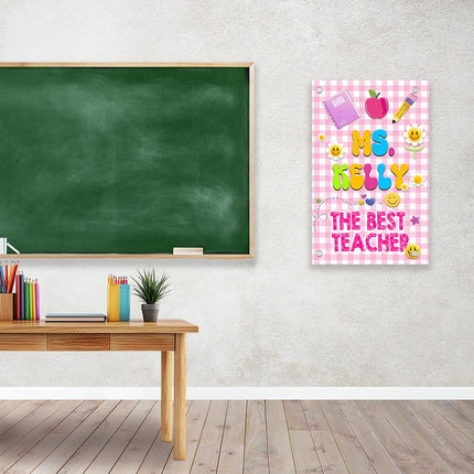 Sign Classroom Door Decor Hardcover 14x22 in Ms The Best Teacher