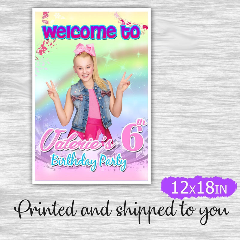 Jojo Siwa welcome sign - printed and shipped