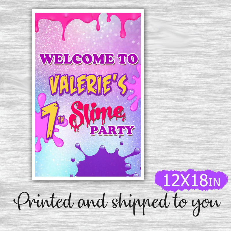 Slime welcome sign - printed and shipped